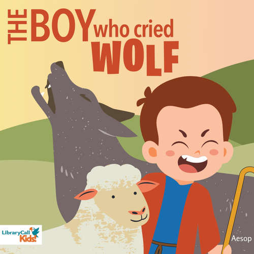 Audiobook The Boy Who Cried Wolf - Aesop - Madeline Walton-Hadlock