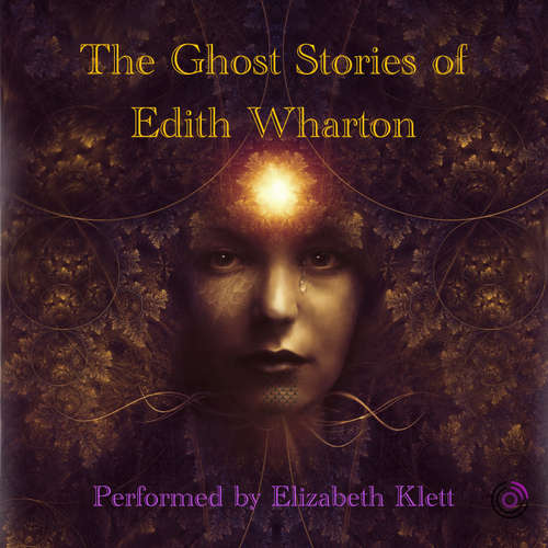 Audiobook The Ghost Stories of Edith Wharton - Edith Wharton - Elizabeth Klett