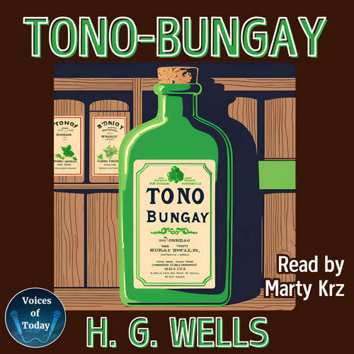 Audiobook Tono-Bungay - H. G. Wells - Marty Krz