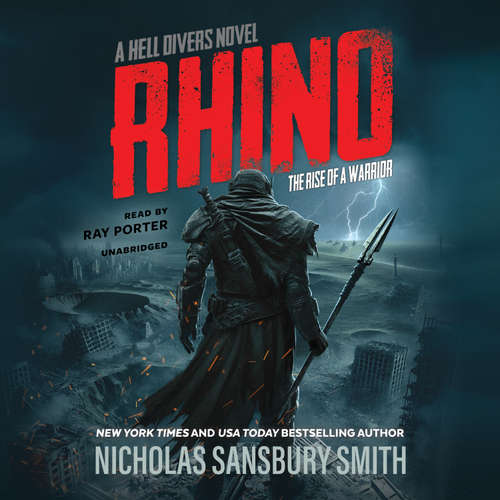 Audiobook Rhino: The Rise of a Warrior - Nicholas Sansbury Smith - Ray Porter