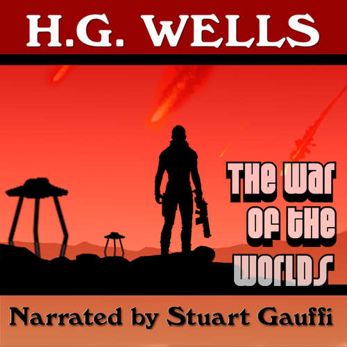 Audiobook The War of the Worlds - H. G. Wells - Stuart Gauffi