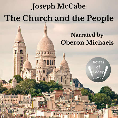 Audiobook The Church and the People - Joseph McCabe - Oberon Michaels
