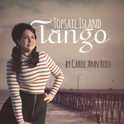 Audiobook Topsail Island Tango - Carol Ann Ross - Marie Andrascik