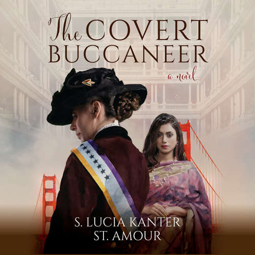 Audiobook The Covert Buccaneer - S. Lucia Kanter St. Amour - S. Lucia Kanter St. Amour