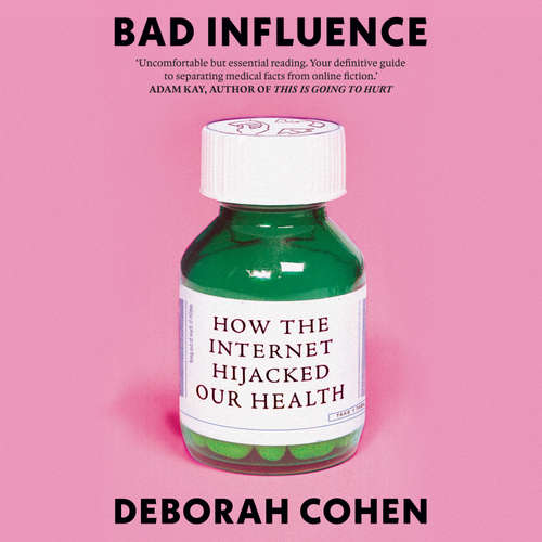 Audiobook Bad Influence - Deborah Cohen - Deborah Cohen