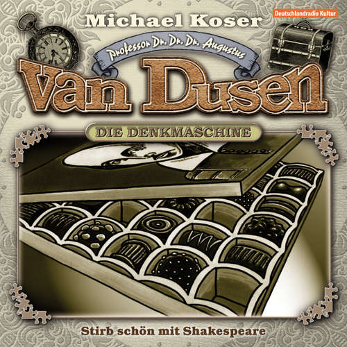 Hoerbuch Professor van Dusen, Folge 5: Stirb schön mit Shakespeare - Michael Koser - Friedrich W. Bauschulte