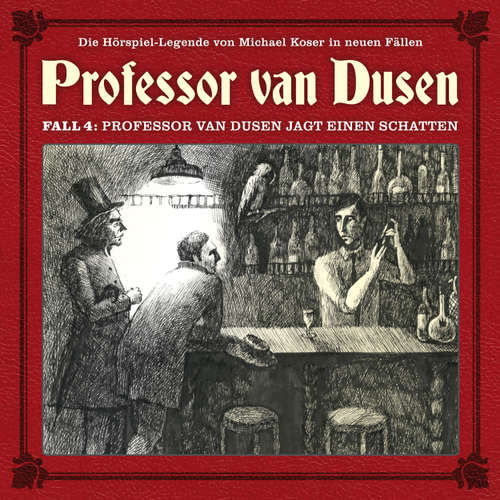 Hoerbuch Professor van Dusen, Die neuen Fälle, Fall 4: Professor van Dusen jagt einen Schatten - Bodo Traber - Bernd Vollbrecht