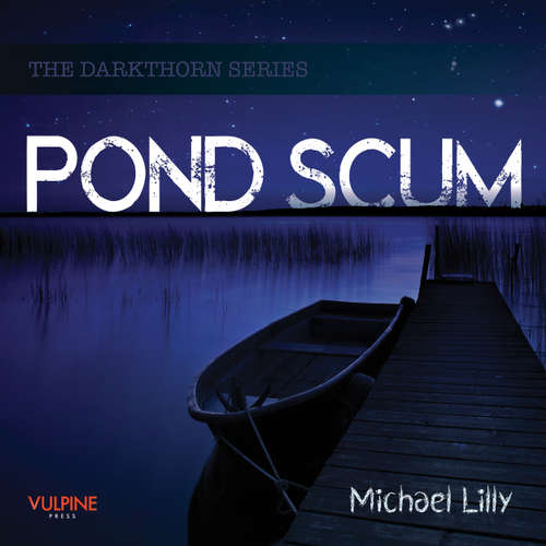 Pond Scum - Darkthorn series, Book 1