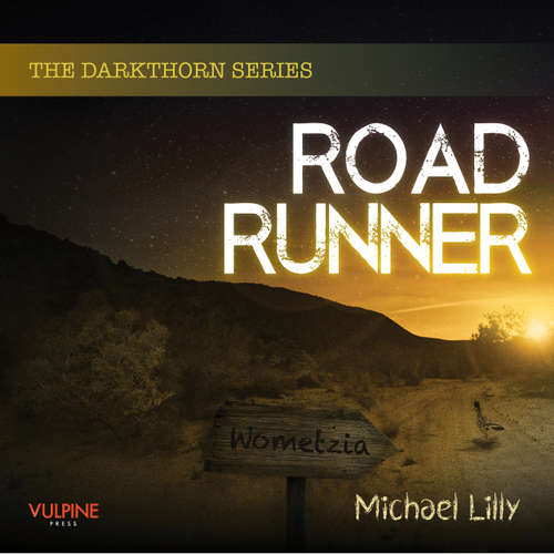 Roadrunner - Darkthorn series, Book 2
