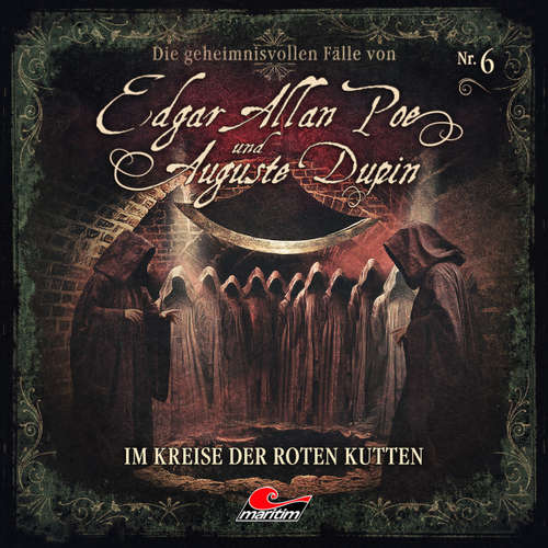 Hoerbuch Edgar Allan Poe & Auguste Dupin, Folge 6: Im Kreise der roten Kutten - Markus Duschek - Douglas Welbat