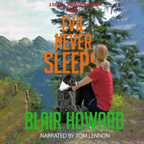 Audiobook Evil Never Sleeps - Blair Howard - Tom Lennon