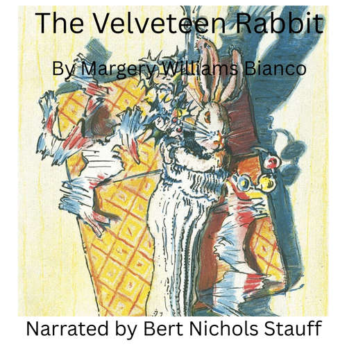 Audiobook The Velveteen Rabbit - Margery Williams - Bert Stauff