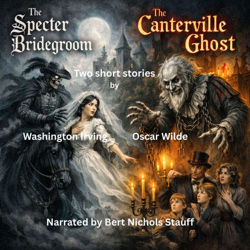 Audiobook Two Short Stories by Oscar Wilde and Washington Irving - Washington Irving - Bert Nichols Stauff