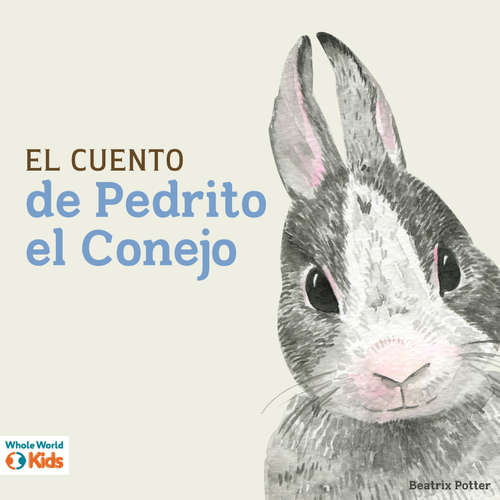 Audiolibro El cuento de Pedrito el Conejo - Beatrix Potter - Daniel Fernando