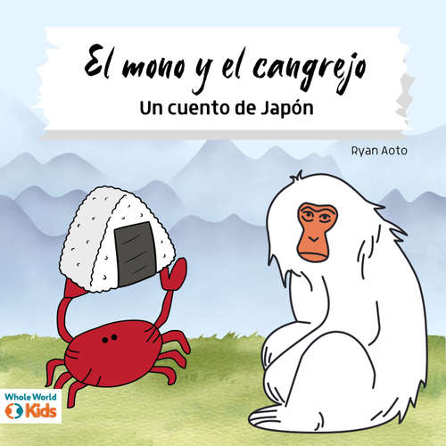 Audiolibro El mono y el cangrejo - Ryan Aoto - Daniel Fernando