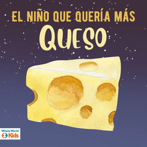 Audiolibro El niño que quería más queso - William Elliot Griffis - Daniel Fernando