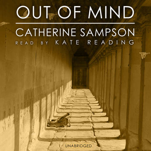 Audiobook Out of Mind - Catherine Sampson - Kate Reading