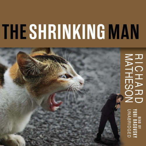 Audiobook The Shrinking Man - Richard Matheson - Yuri Rasovsky