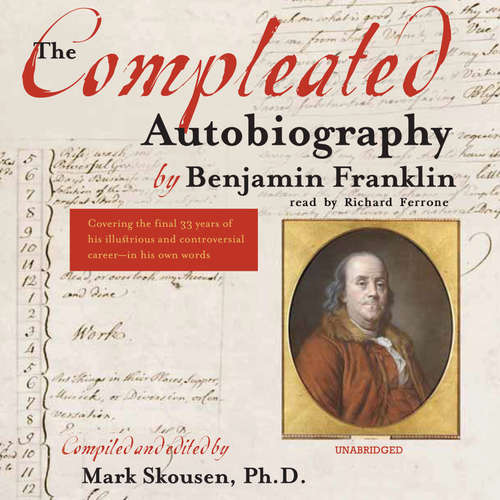 Audiobook The Compleated Autobiography - Benjamin Franklin - Richard Ferrone
