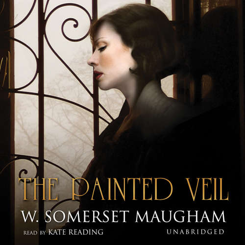 Audiobook The Painted Veil - W. Somerset Maugham - Kate Reading