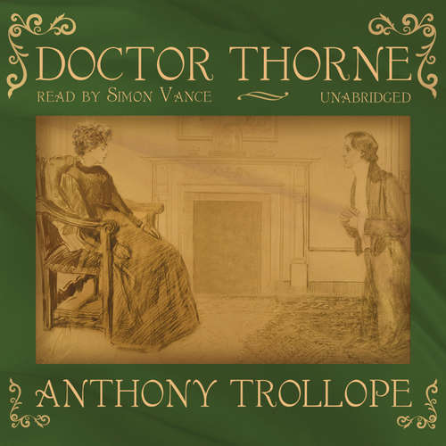 Audiobook Doctor Thorne - Anthony Trollope - Simon Vance