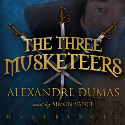 Audiobook The Three Musketeers - Alexandre Dumas - Simon Vance
