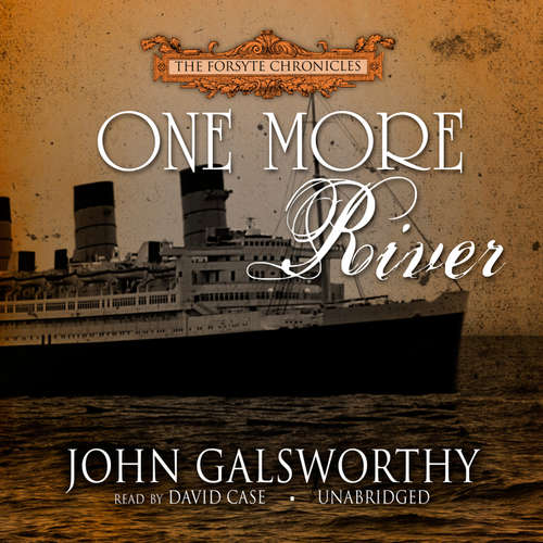 Audiobook One More River - John Galsworthy - Frederick Davidson