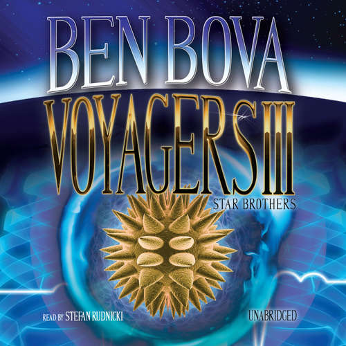 Audiobook Voyagers III - Ben Bova - Stefan Rudnicki