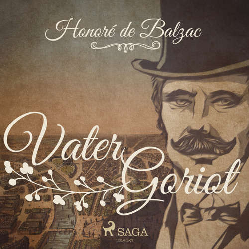 Hoerbuch Vater Goriot - Honoré De Balzac - Gabriele Bahr Hoerbuch Vater Goriot - Honoré De Balzac - Gabriele Bahr