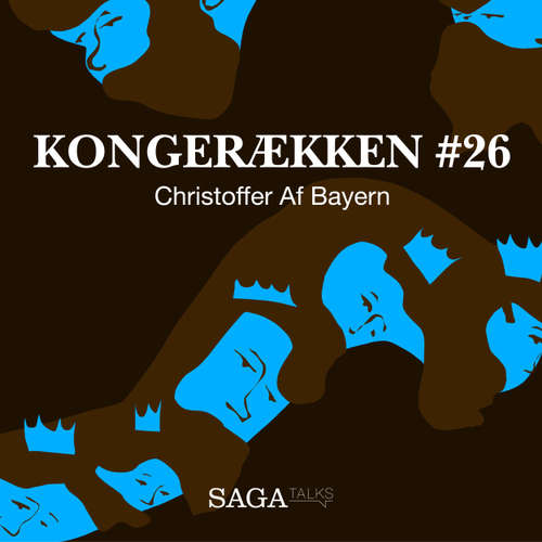 Audiokniha Christoffer Af Bayern - Kongerækken 26 - Anders Asbjørn Olling - Anders Asbjørn Olling Audiokniha Christoffer Af Bayern - Kongerækken 26 - Anders Asbjørn Olling - Anders Asbjørn Olling