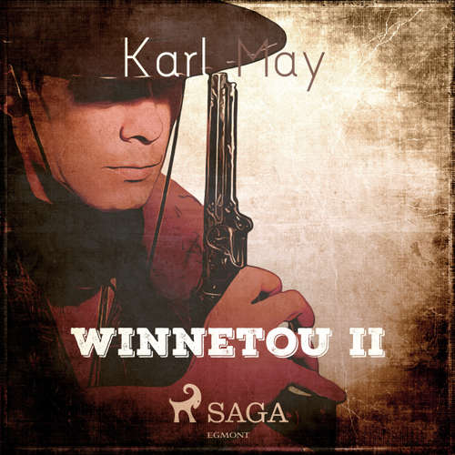 Hoerbuch Winnetou II - Karl May - Ari Gosch Hoerbuch Winnetou II - Karl May - Ari Gosch