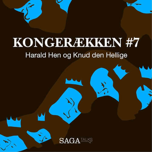 Harald Hen og Knud den Hellige - Kongerækken 7