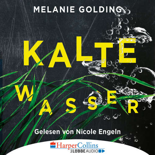 Hoerbuch Kalte Wasser - Melanie Golding - Nicole Engeln Hoerbuch Kalte Wasser - Melanie Golding - Nicole Engeln
