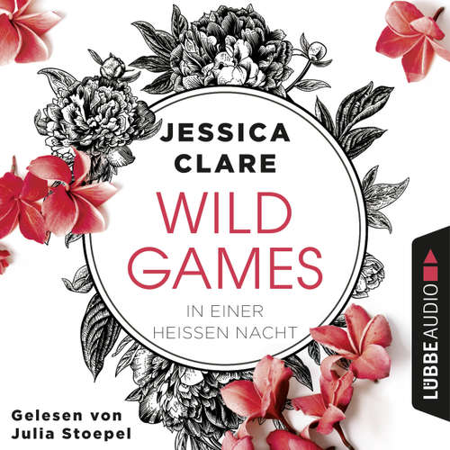 Hoerbuch In einer heißen Nacht - Wild Games, Teil 1 - Jessica Clare - Julia Stoepel