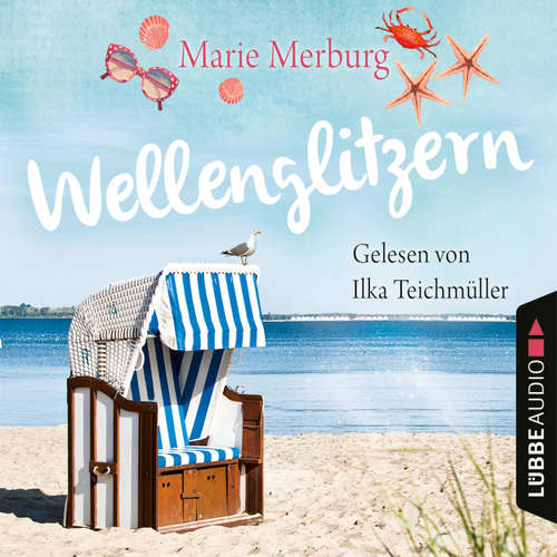 Hoerbuch Wellenglitzern - Rügen-Reihe, Teil 1 - Marie Merburg - Ilka Teichmüller Hoerbuch Wellenglitzern - Rügen-Reihe, Teil 1 - Marie Merburg - Ilka Teichmüller