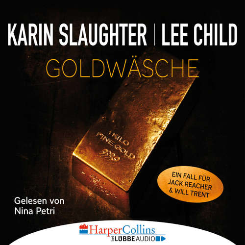 Goldwäsche - Ein Fall für Jack Reacher und Will Trent