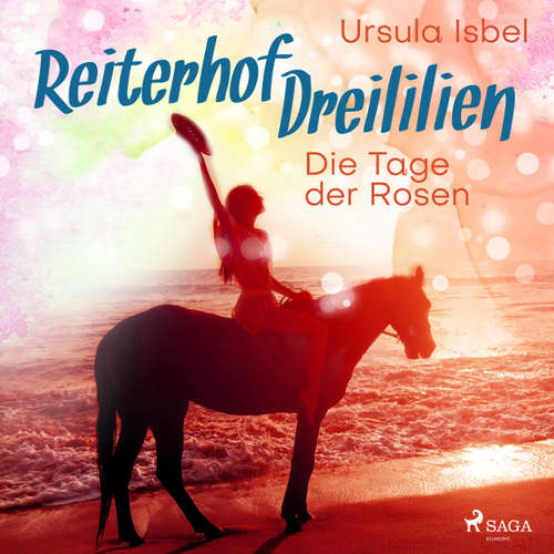 Die Tage der Rosen - Reiterhof Dreililien 2
