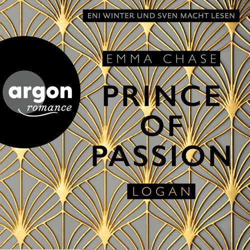 Hoerbuch Prince of Passion - Logan - Die Prince of Passion-Trilogie, Band 3 - Emma Chase - Eni Winter