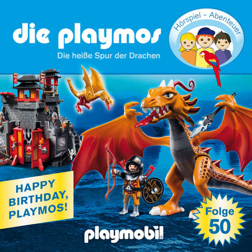 Die Playmos - Das Original Playmobil Hörspiel, Folge 50: Die heiße Spur der Drachen