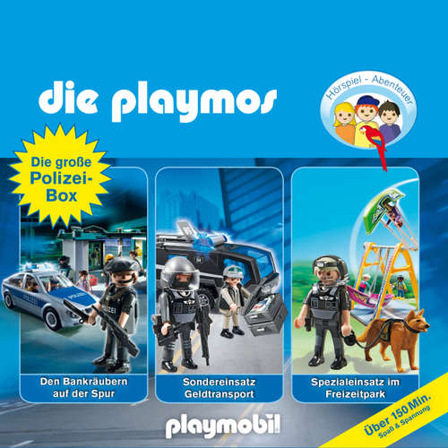 Die große Polizei-Box, Folgen 28, 41 & 44: Den Bankräubern auf der Spur / Sondereinsatz Geldtransport / Spezialeinsatz im Freizeitpark - Das Original Playmobil Hörspiel