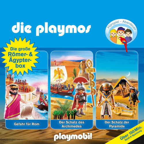 Hoerbuch Die Playmos - Das Original Playmobil Hörspiel, Die große Römer- und Ägypterbox, Folge 5, 18, 52: Gefahr für Rom / Der Schatz des Archimedes / Der Schatz der Pyramide - Simon X. Rost - Gerrit Schmidt-Foß