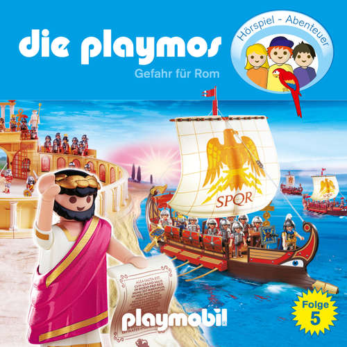 Hoerbuch Die Playmos - Das Original Playmobil Hörspiel, Folge 5: Gefahr für Rom - Simon X. Rost - Gerrit Schmidt-Foß
