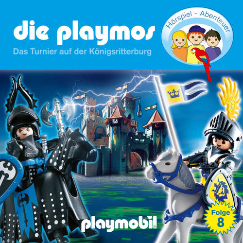 Hoerbuch Die Playmos - Das Original Playmobil Hörspiel, Folge 8: Das Turnier auf der Königsritterburg - Simon X. Rost - Gerrit Schmidt-Foß