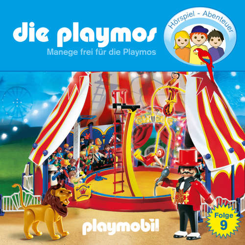 Hoerbuch Die Playmos - Das Original Playmobil Hörspiel, Folge 9: Manege frei für die Playmos - Simon X. Rost - Gerrit Schmidt-Foß