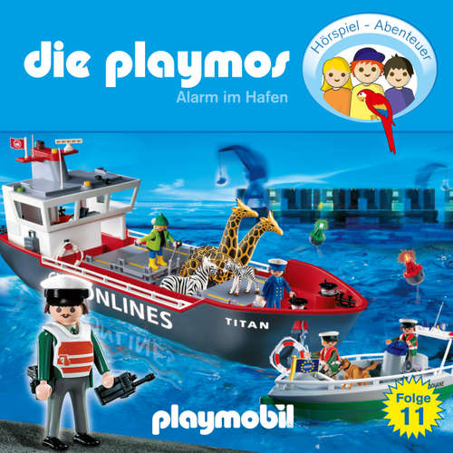 Hoerbuch Die Playmos - Das Original Playmobil Hörspiel, Folge 11: Alarm im Hafen - Simon X. Rost - Gerrit Schmidt-Foß