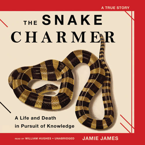 Audiobook The Snake Charmer - Jamie James - William Hughes