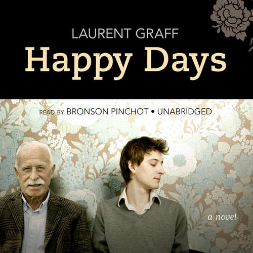 Audiobook Happy Days - Laurent Graff - Bronson Pinchot
