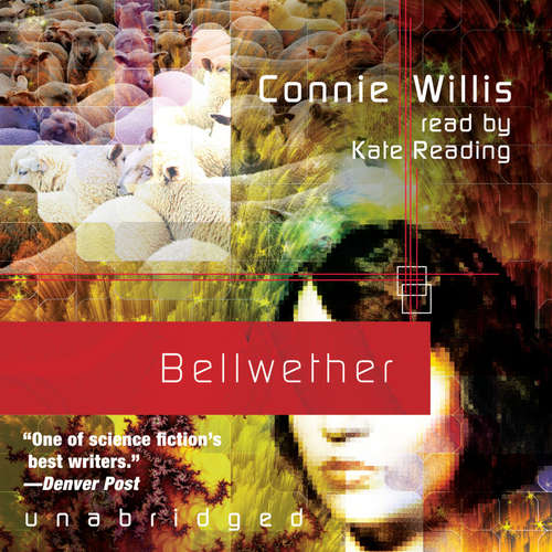 Audiobook Bellwether - Connie Willis - Kate Reading