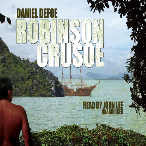 Audiobook Robinson Crusoe - Daniel Defoe - John Lee