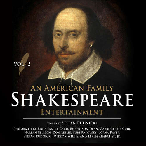 Audiobook An American Family Shakespeare Entertainment, Vol. 2 - Stefan Rudnicki - a full cast